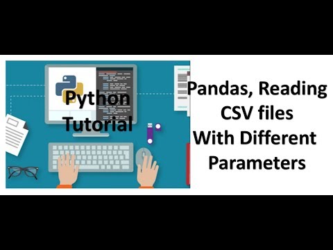 Tutorial 6- Pandas,Reading CSV files With Various Parameters- Part 2