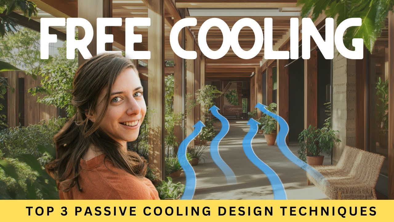 The Forgotten Cooling Techniques Architects Don't Talk About
