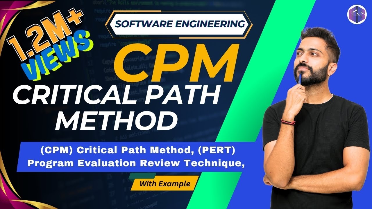 CPM (Critical Path Method) in Software Engineering PERTCPM Numerical