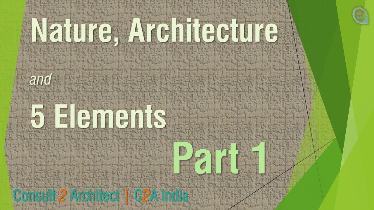 Nature, Architecture and 5 elements-Part-1 Architectural YouTuber Architecture vlogs on YouTube