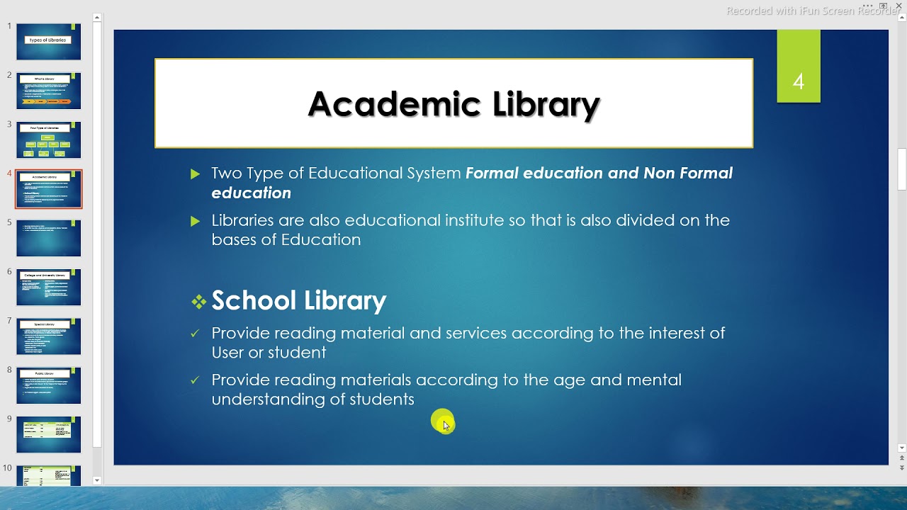 Type of Libraries Academic, Public, Special