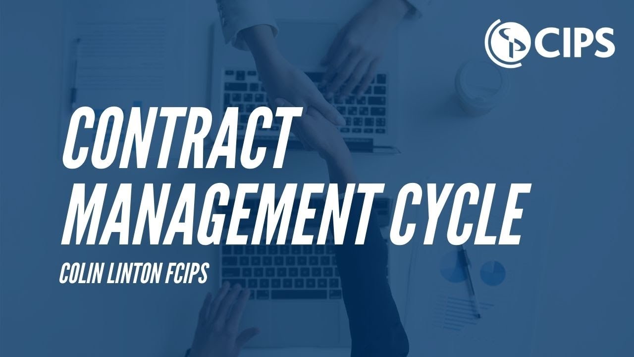 The CIPS Contract Management Cycle CIPS