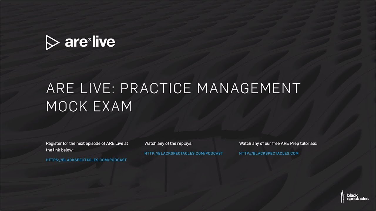 Contract Documents ARE Live: Practice Management Mock Exam