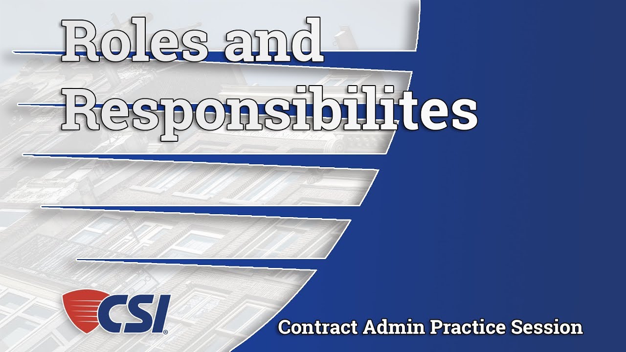 Intro to Construction Contract Administration - Chapter 2: Roles and Responsibilities