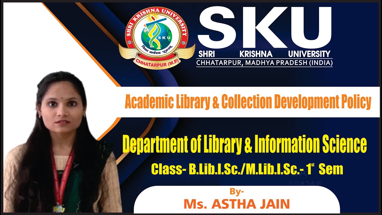 Academic Library & Collection Development Policy l Department of Library & Information Science l