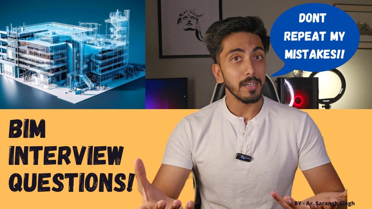 BIM Interview Questions - Learn from My Experience !