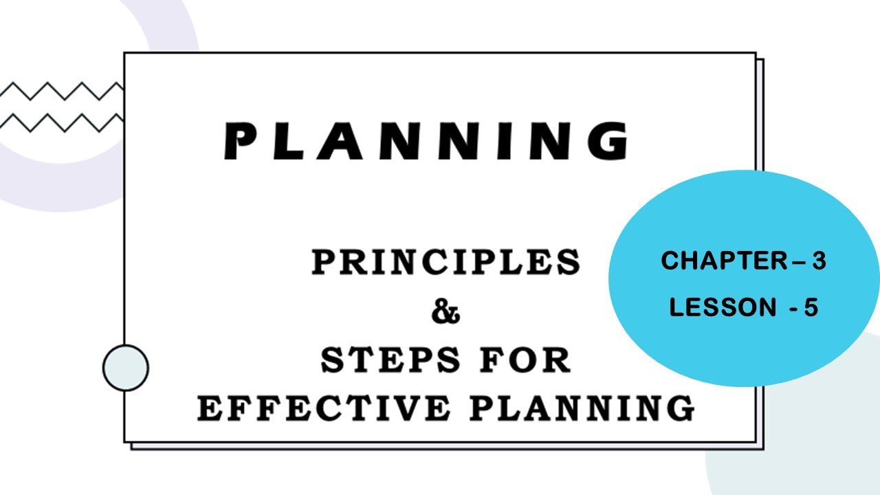 Principles of Planning Steps for Effective Planning Planning Function Functions of Management