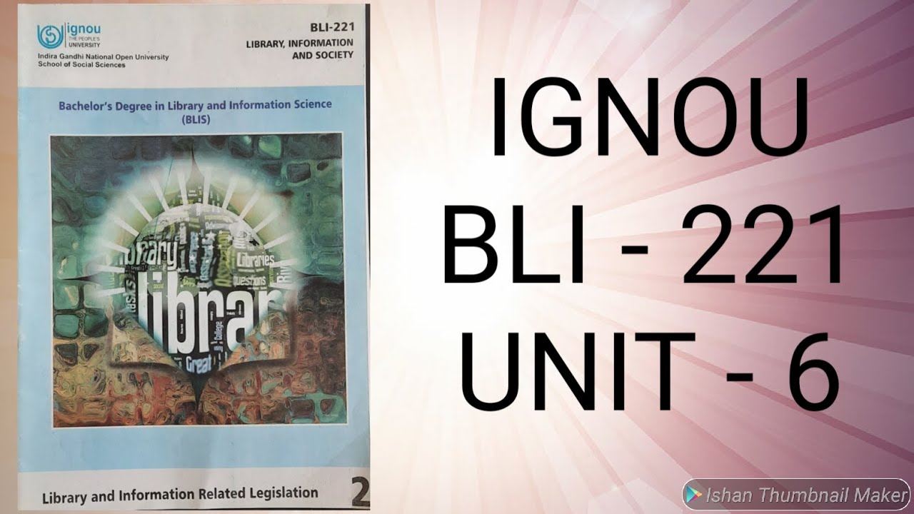 Libarary Legislation In Indian States-Their Salient Features. BLI-221 IGNOU