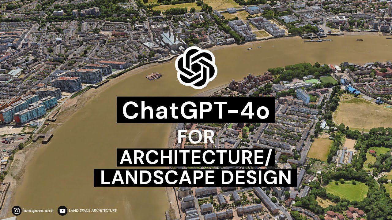 Architecture and Landscape Design with ChatGPT-4o