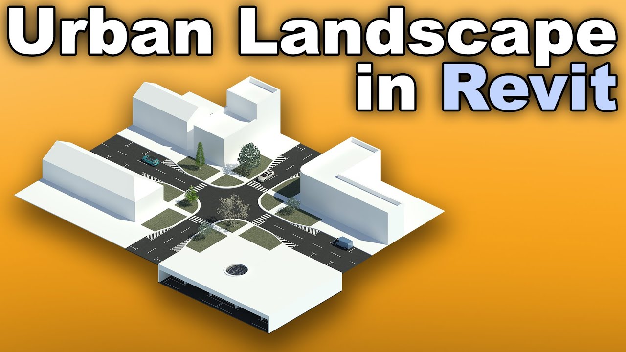 Urban Design in Revit - City Landscape Solutions in Revit Tutorial