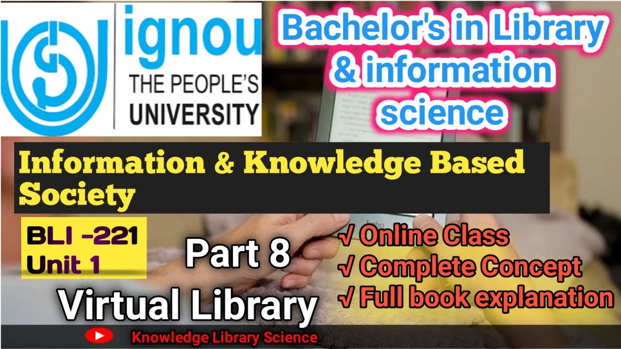 BLIS libraries Information & Knowledge basedsociety Virtual library