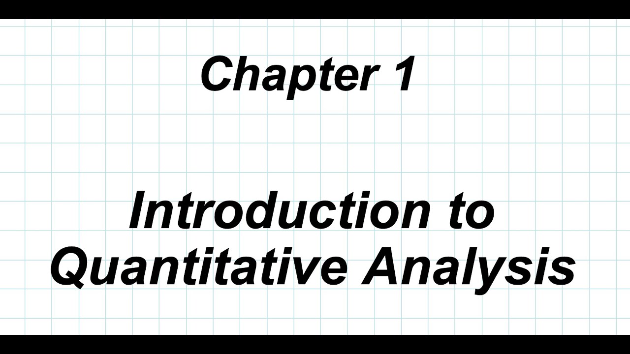 SBNM 5411 Lecture 1: Introduction to Quantitative Analysis