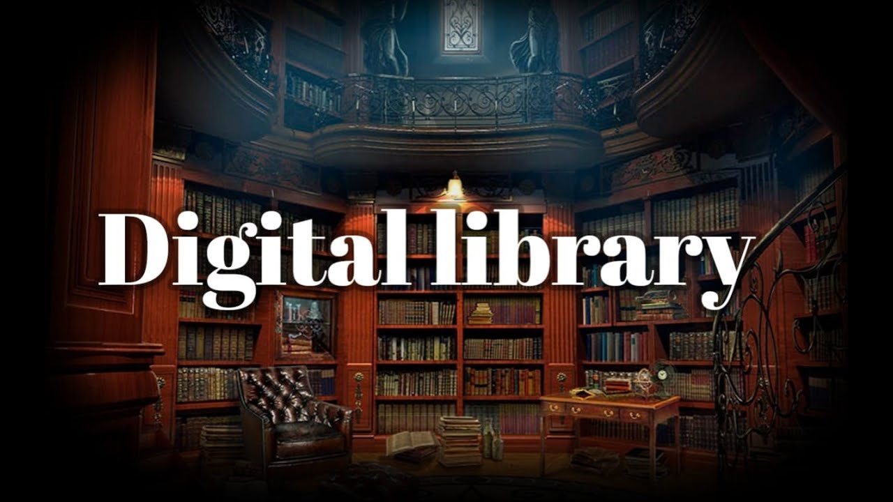 DIGITAL LIBRARY