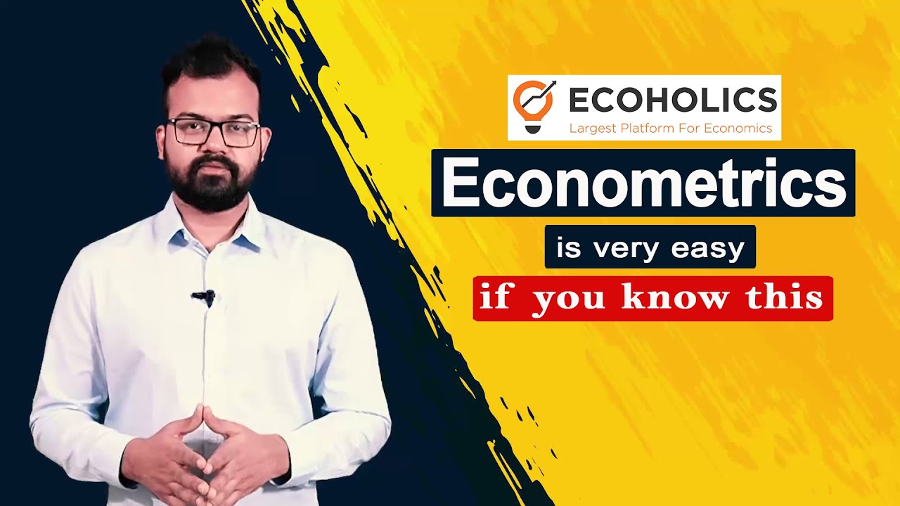 Econometrics is very easy if you know this How to study Econometrics Concepts of Econometrics