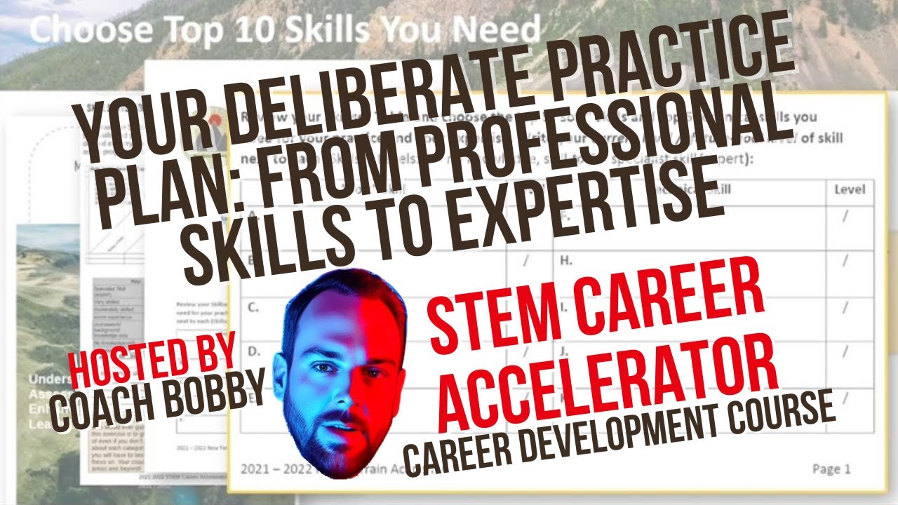 Your Deliberate Practice Plan: From Professional Skills to Expertise (Week 7, Lesson 3)