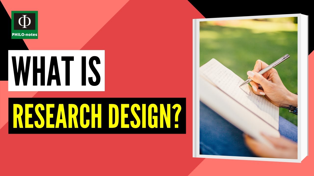 What is Research Design? - Free Course on Thesis Proposal Writing (See Links Below)