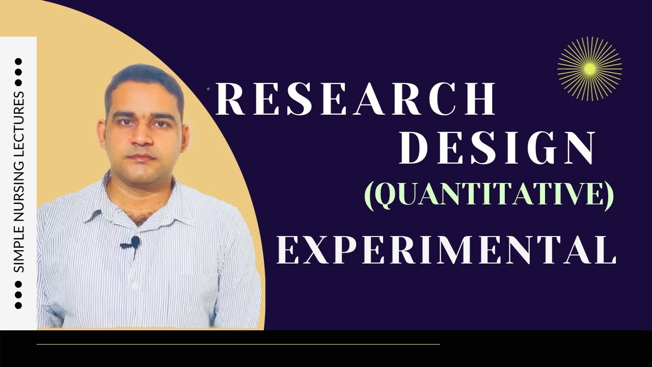 Research design:experimental(quantitative) easy & quickest explanationEnglish