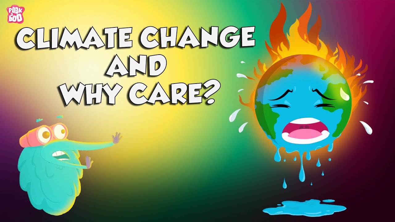 Climate Change 101 Keep The Environment Safe The Dr Binocs Show Peekaboo Kidz