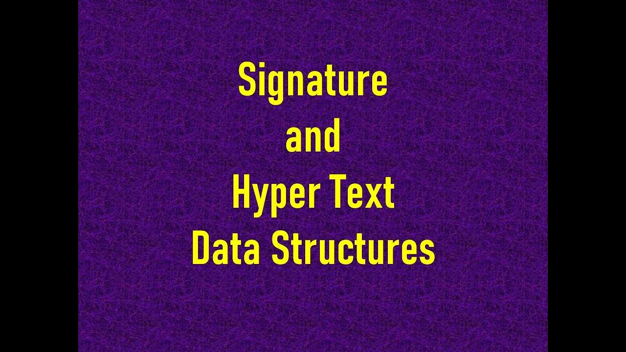 Signature and Hypertext Data structures Information Retrieval Systems IRS
