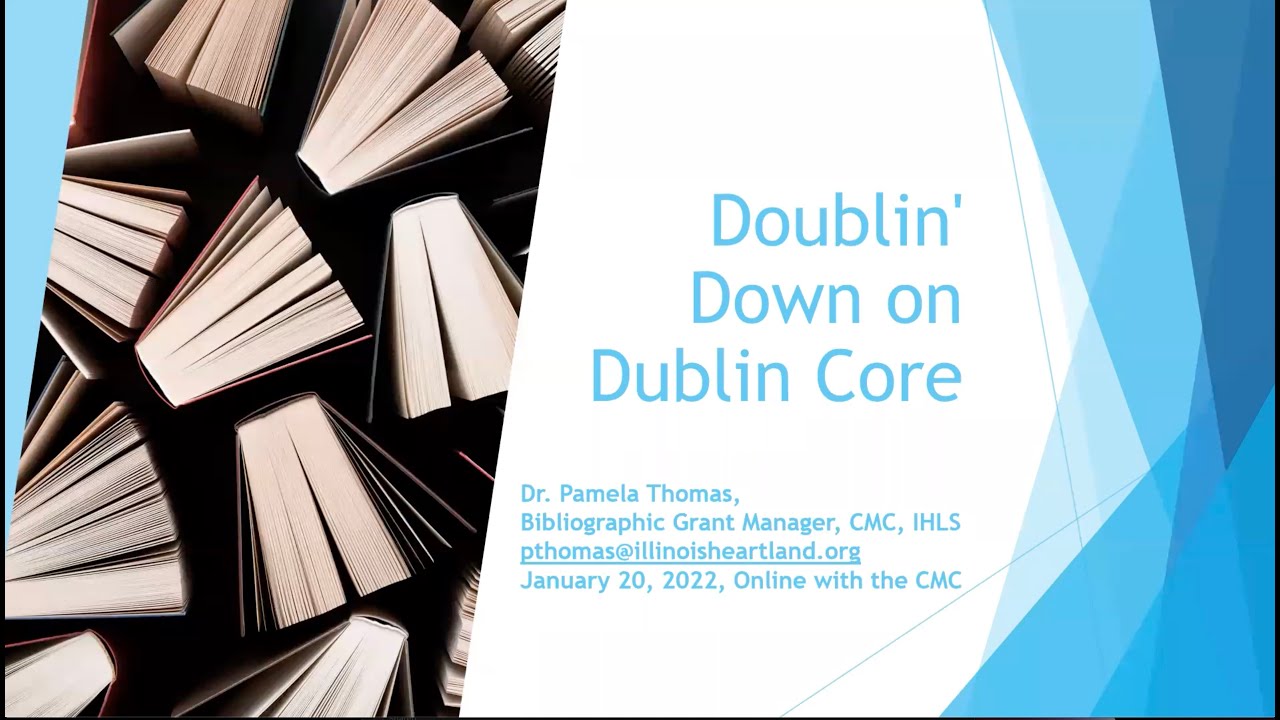Doublin Down on Dublin Core