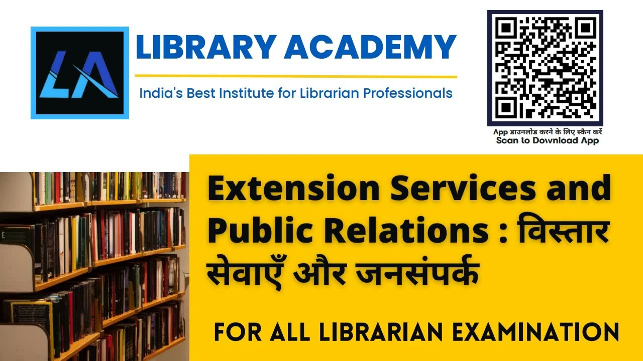 Extension Services and Public Relations in Libraries Library Science