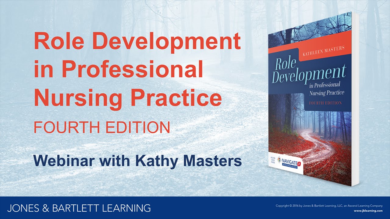 Role Development in Professional Nursing Practice