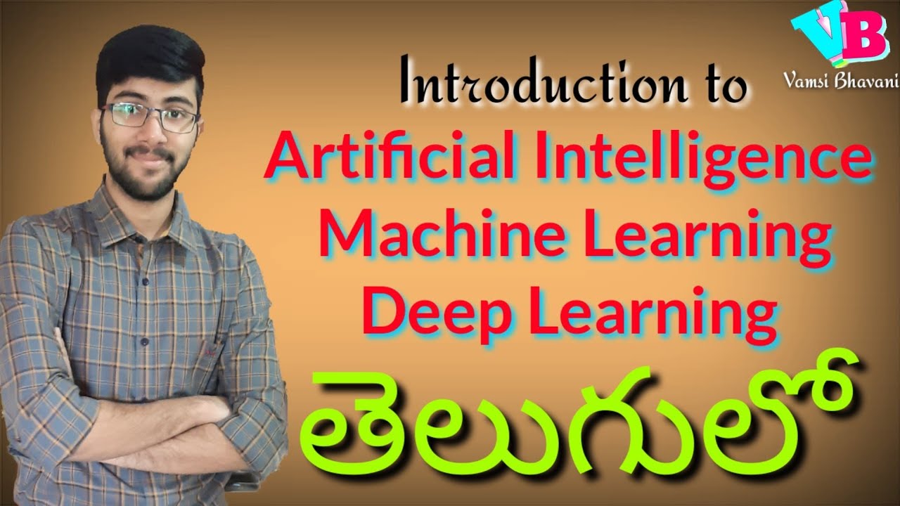 Introduction to Artificial Intelligence, Machine Learning, Deep Learning