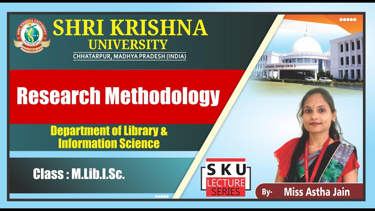 Research Methodology Department of Library and Information Science