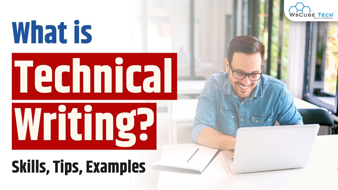What is Technical Writing? Skills Needed to Become Technical Writer