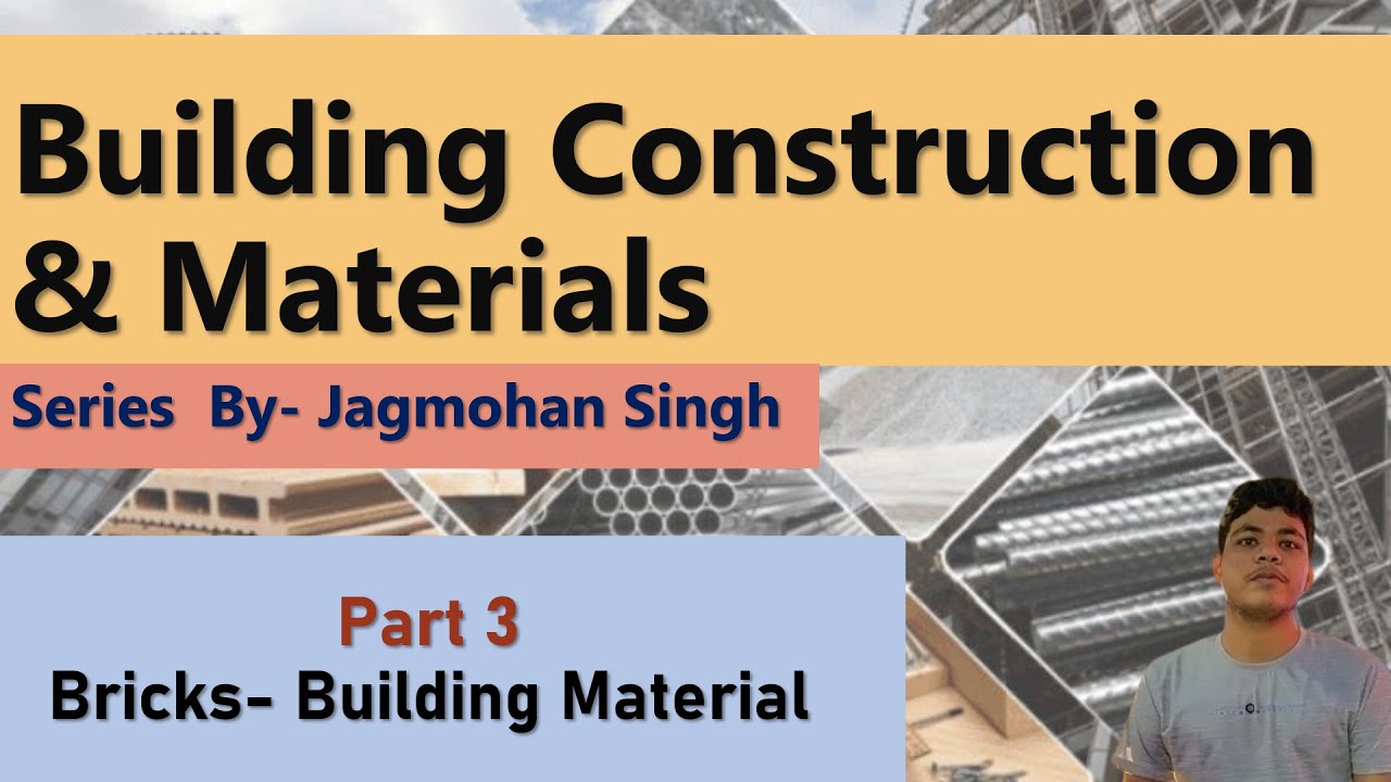Bricks & their Qualities Building Construction & Material Part-3 B.Arch. B.Tech Civil