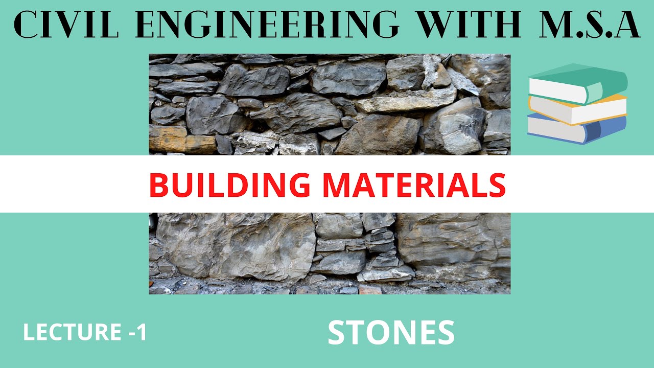 Building Materials (B.M) LECTURE-1 Rock Stone