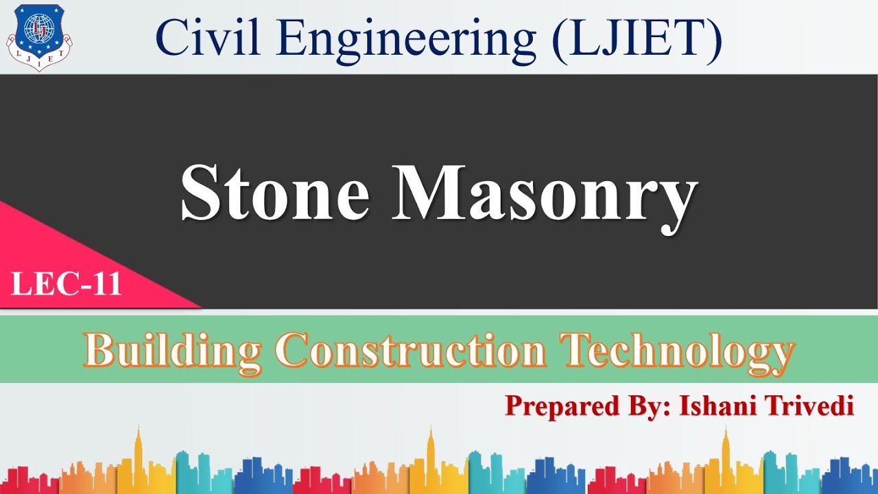 Lec-11_Stone Masonry Building Construction Technology Civil Engineering