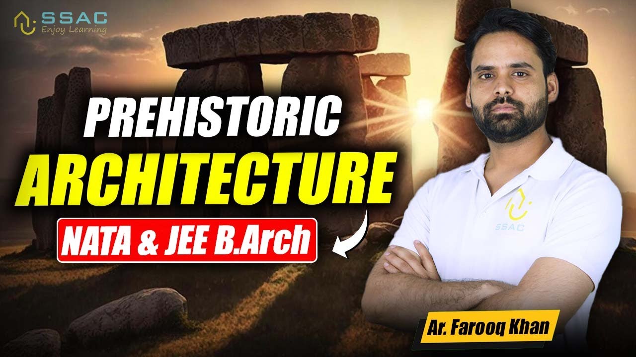 Prehistoric Architecture for NATA & JEE B.Arch Episode - 1 History of World Architecture