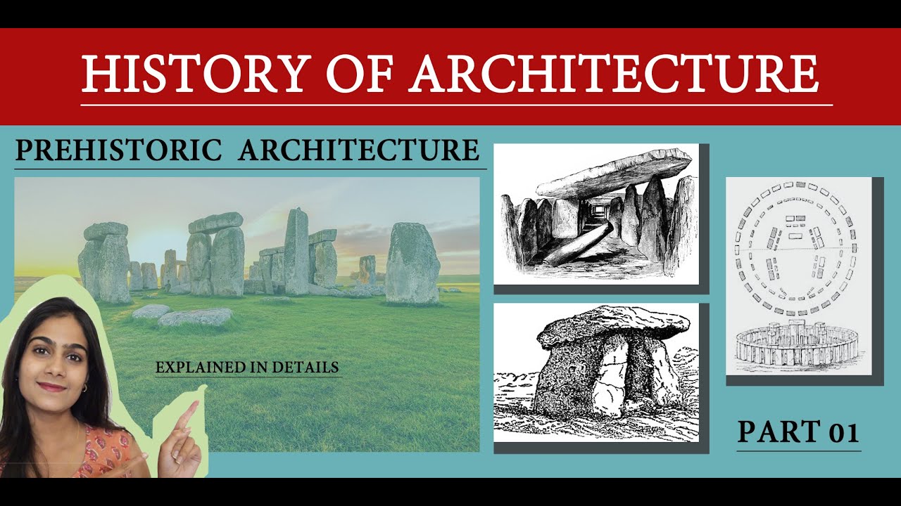 History Of Architecture Prehistoric Architecture Stone-Age Era Prehistory Lecture-01
