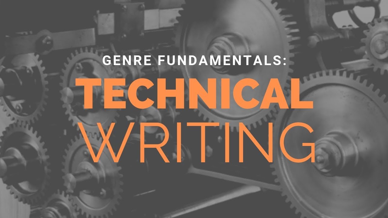 What is Technical Writing? Writing Genre Fundamentals