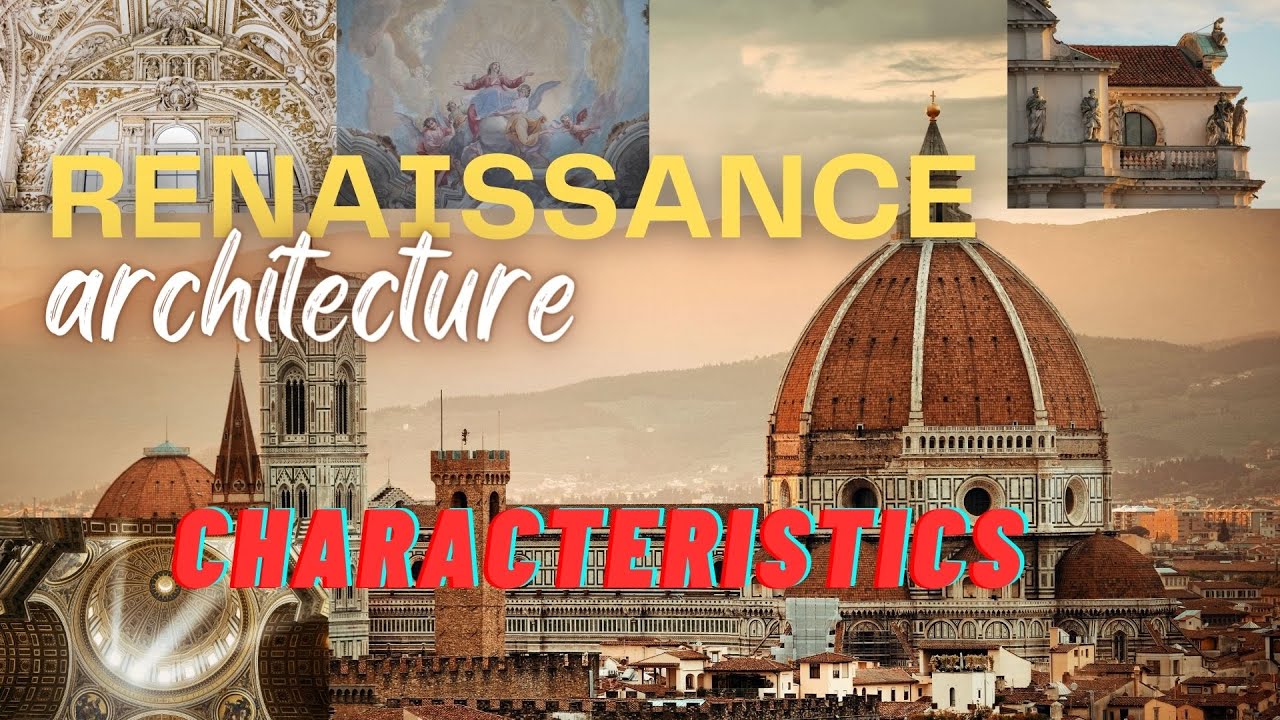 Characteristics of Renaissance Architecture Renaissance Architectural History