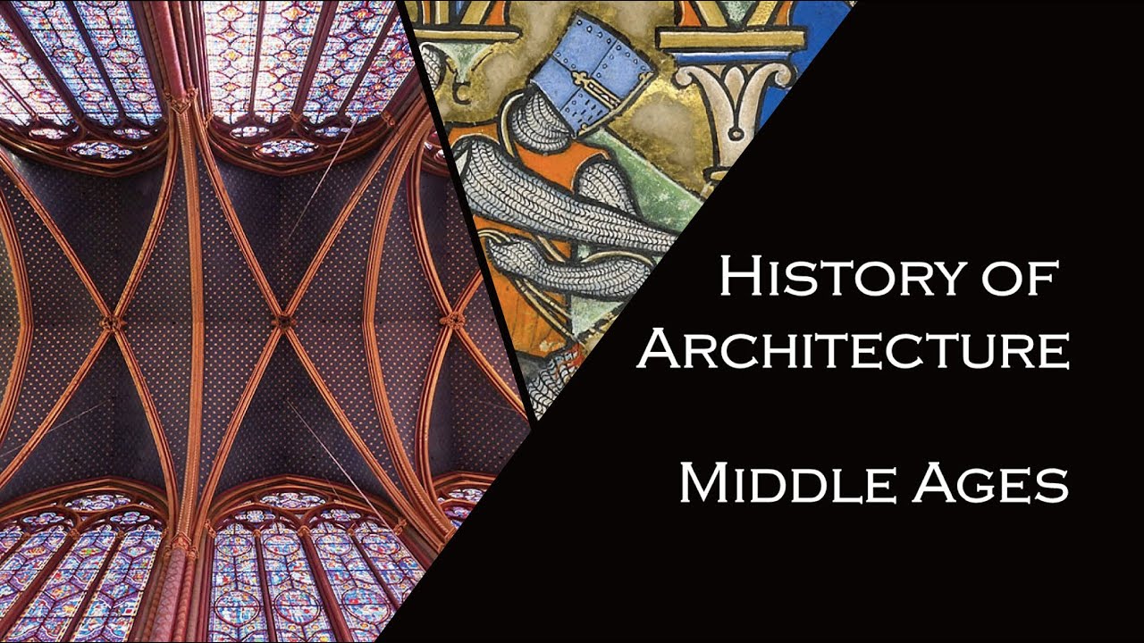 History of Architecture: Middle Ages