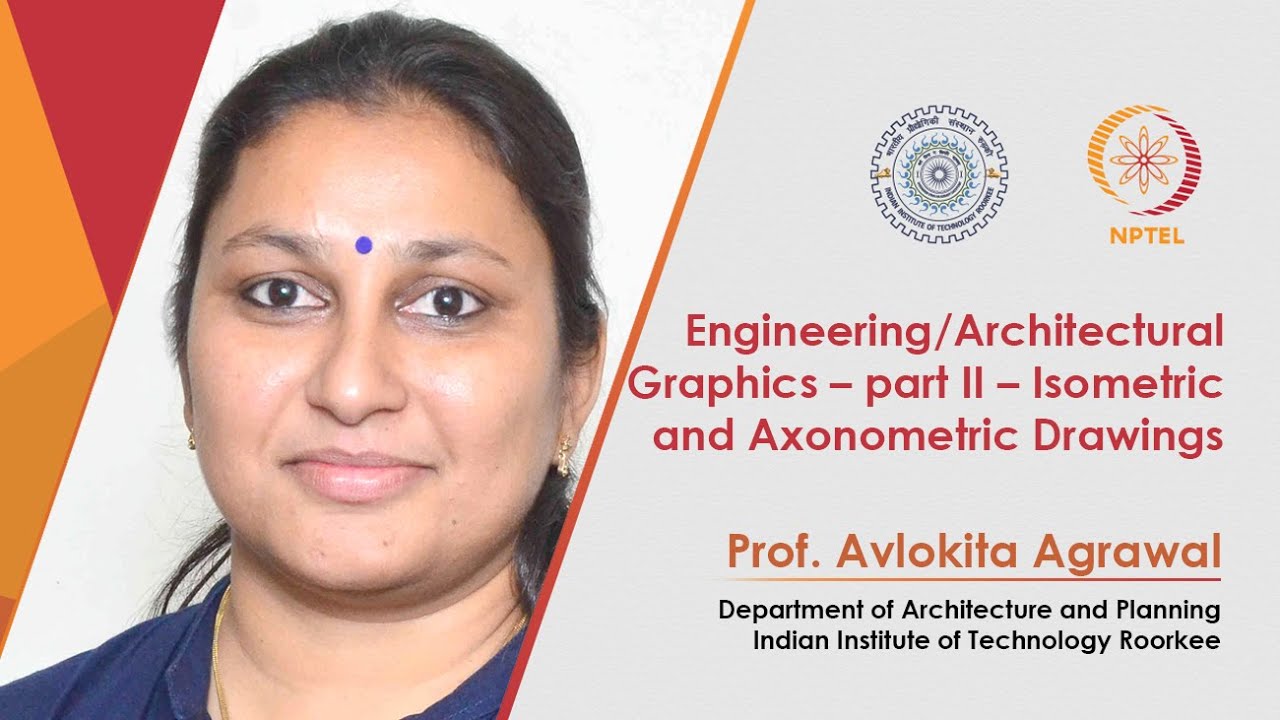 Engineering Architectural Graphics part II Isometric and Axonometric Drawings