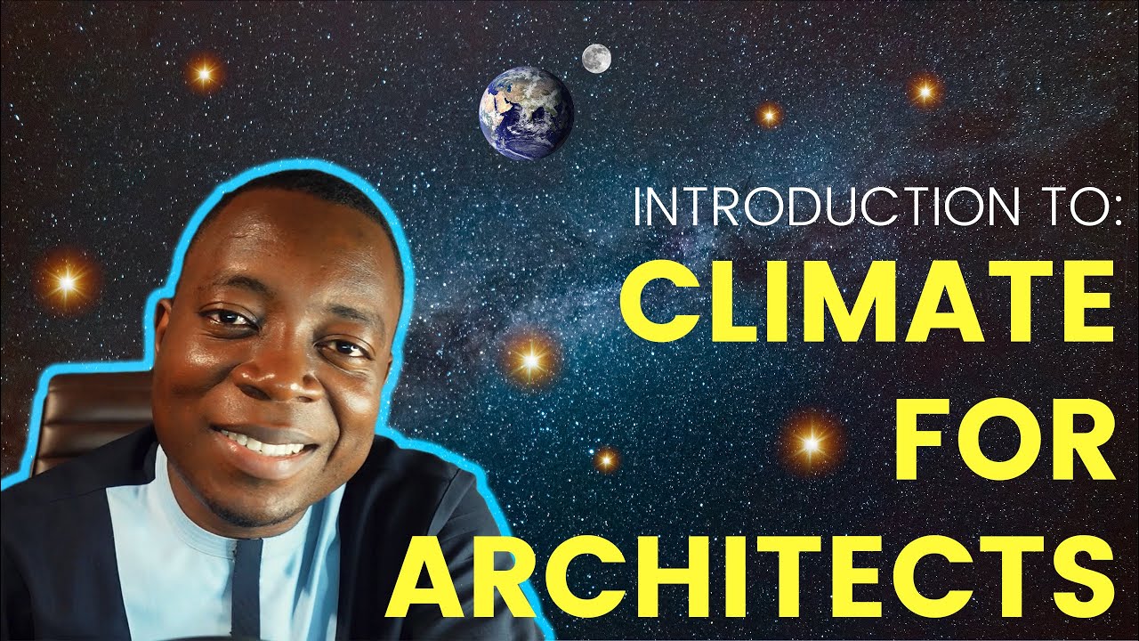 BUILDING CLIMATOLOGY-UNDERSTANDING CLIMATE SYSTEMS FOR ARCHITECTURAL DESIGN