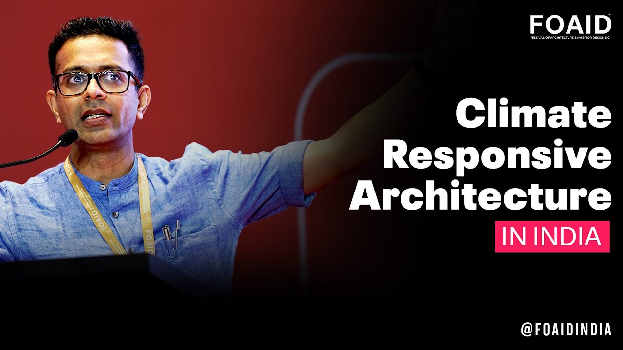 Architecture and the Environment Siddarth Money on Climate Responsive Design Design Karyashala