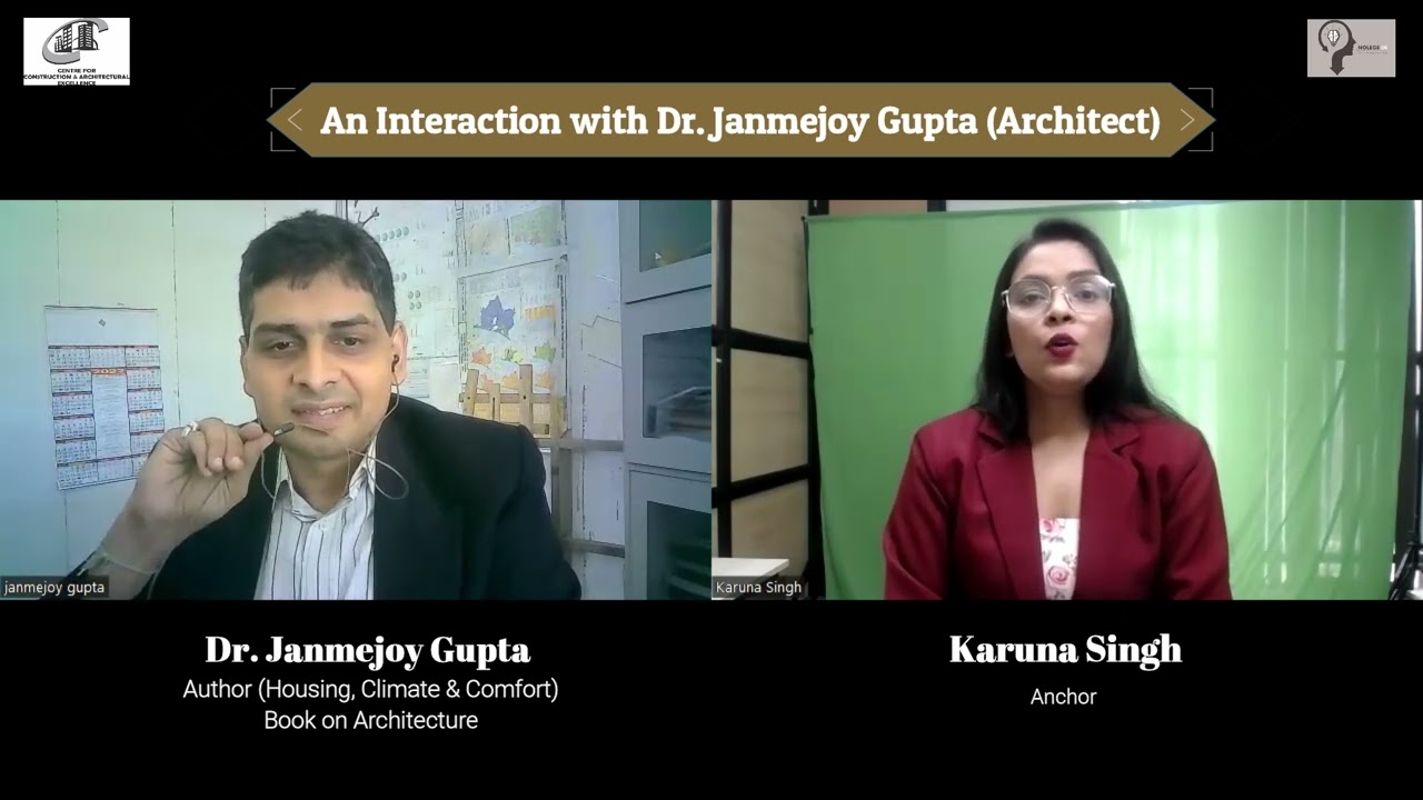An Interaction with Dr. Janmejoy Gupta (Architect) Book- Housing, Climate & Comfort Knowledge