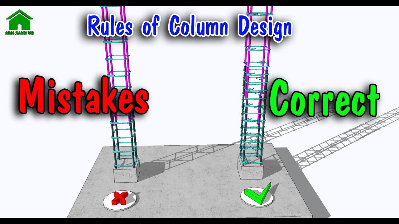 Don't forget the Basic Rules of Column design rebar reinforcement Green House Construction