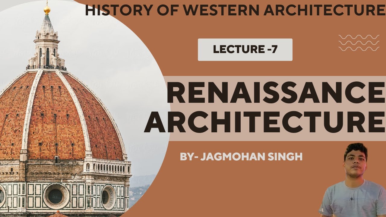 Renaissance Architecture Lecture-7 History of western Architecture B.Arch NATA JEE HINDI