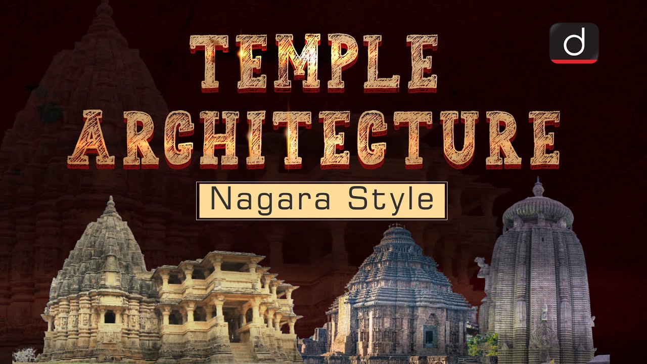 Temple Architecture: Nagara Style