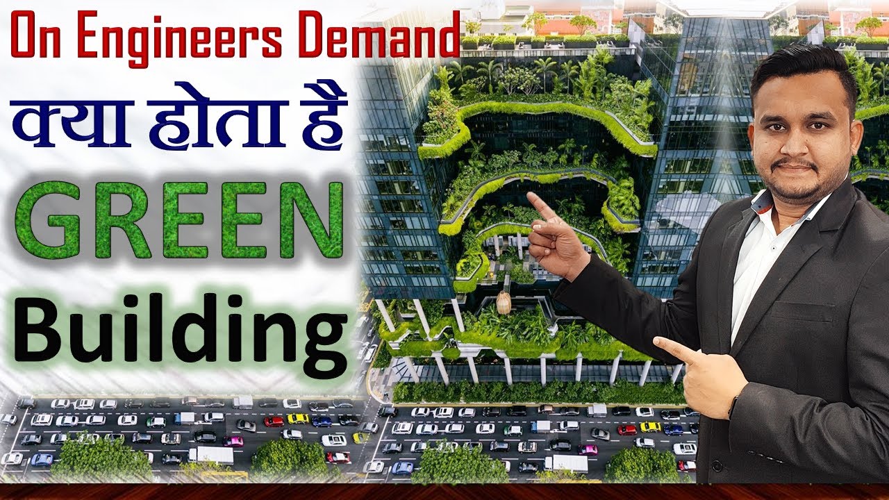 What is Green Building ? Importance of Green Building Basic Information Green Building
