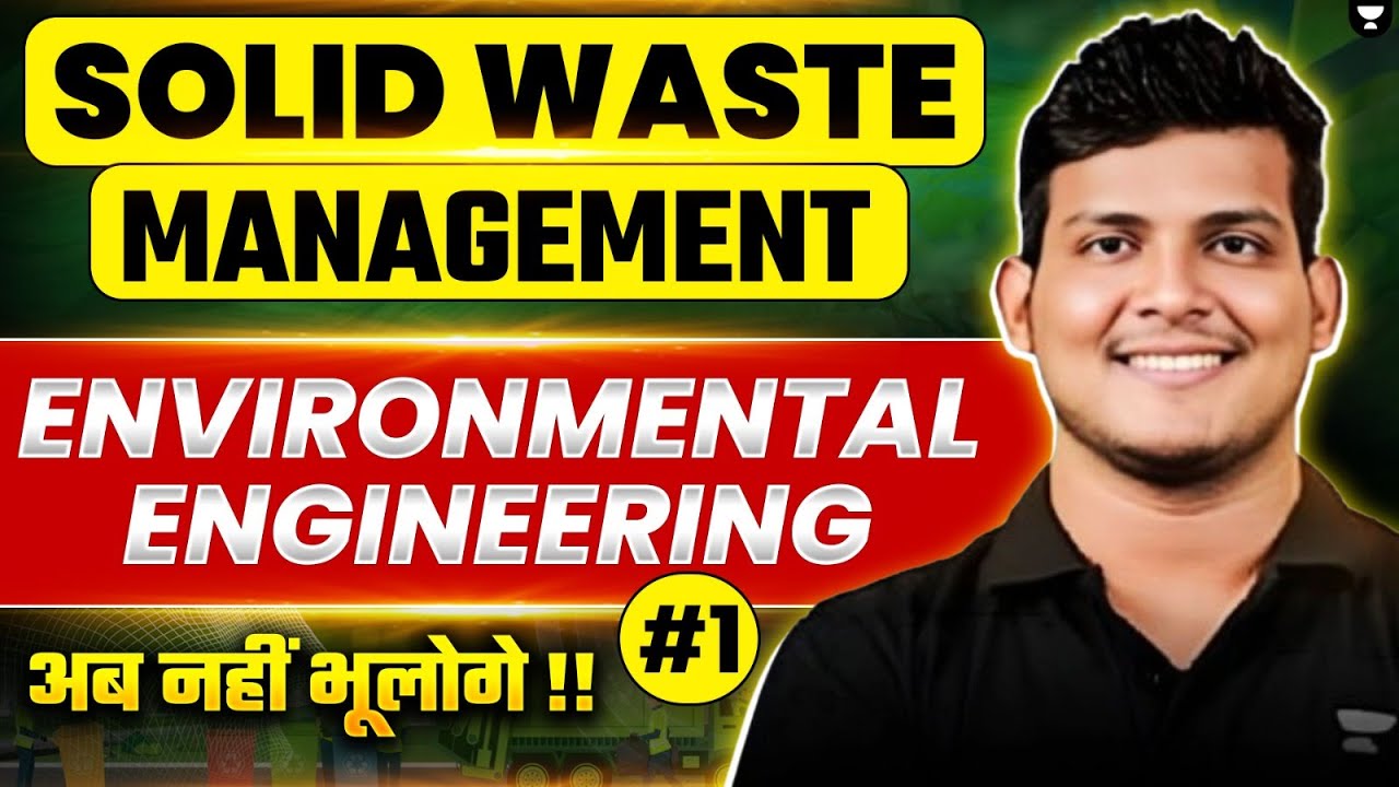 Solid Waste Management Environmental Engg Gate ESE RRB JE Civil Engineering Deependra Sir
