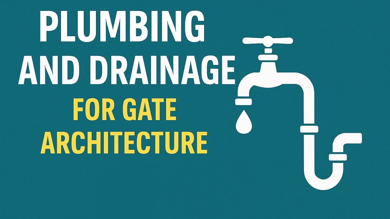 Plumbing & Drainage Explained GATE Architecture Tutorial