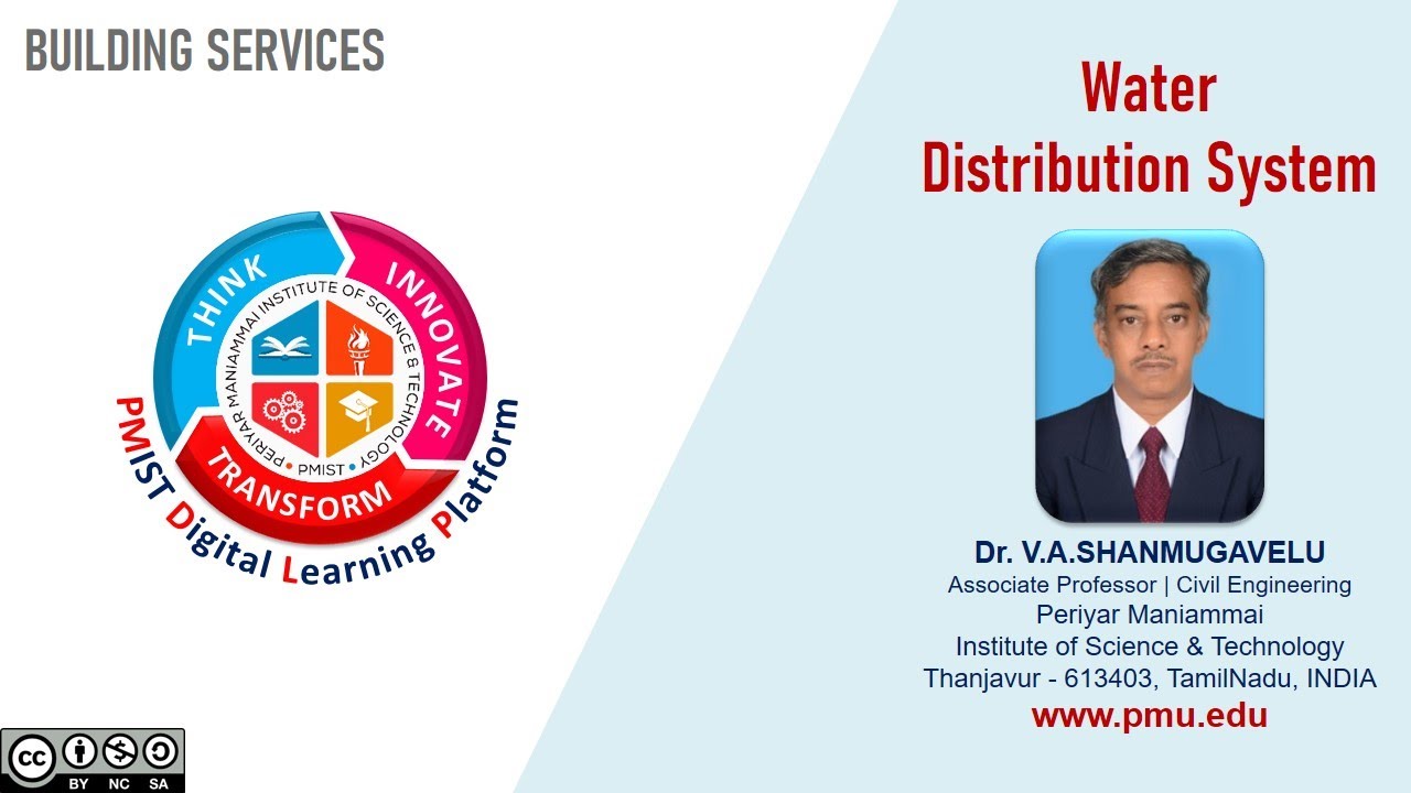 WATER DISTRIBUTION SYSTEM Building Services Dr. V.A. SHANMUGAVELU