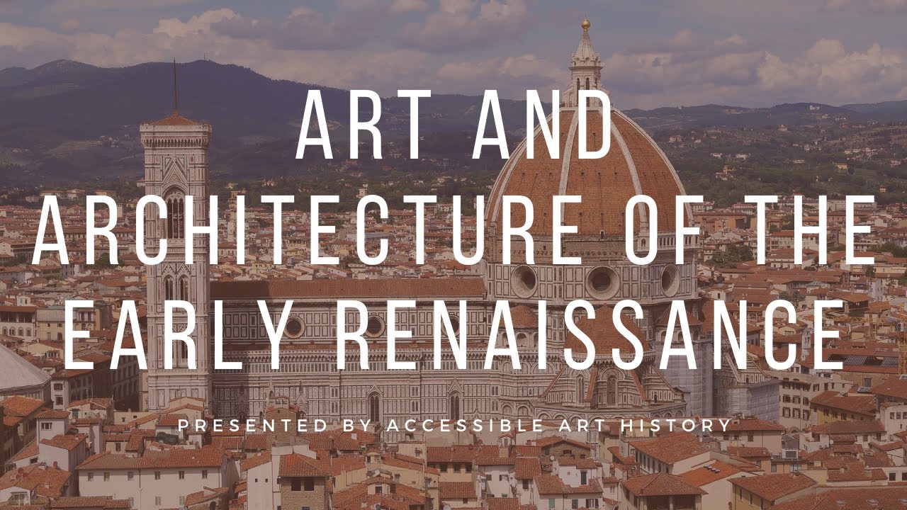 Art and Architecture of the Early Renaissance