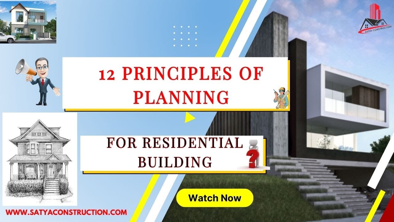 PRINCIPLES OF BUILDING PLANNING !! RESIDENTIAL BUILDING !! CIVIL ENGINEERING DRAWING !! HOME DESIGN